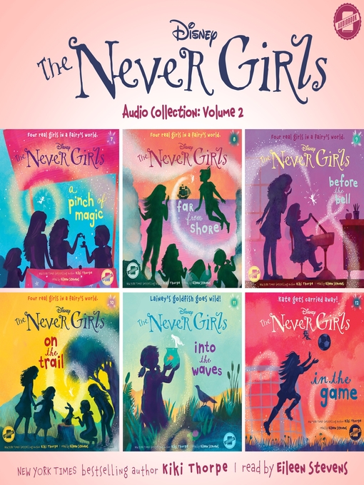 Title details for The Never Girls Audio Collection, Volume 2 by Kiki Thorpe - Wait list